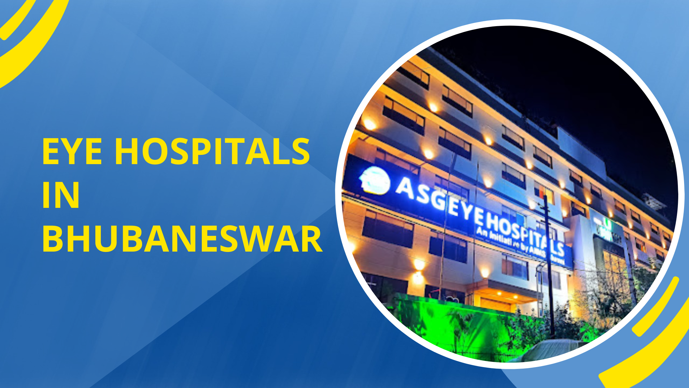 Top 5 Eye Hospitals In Bhubaneswar