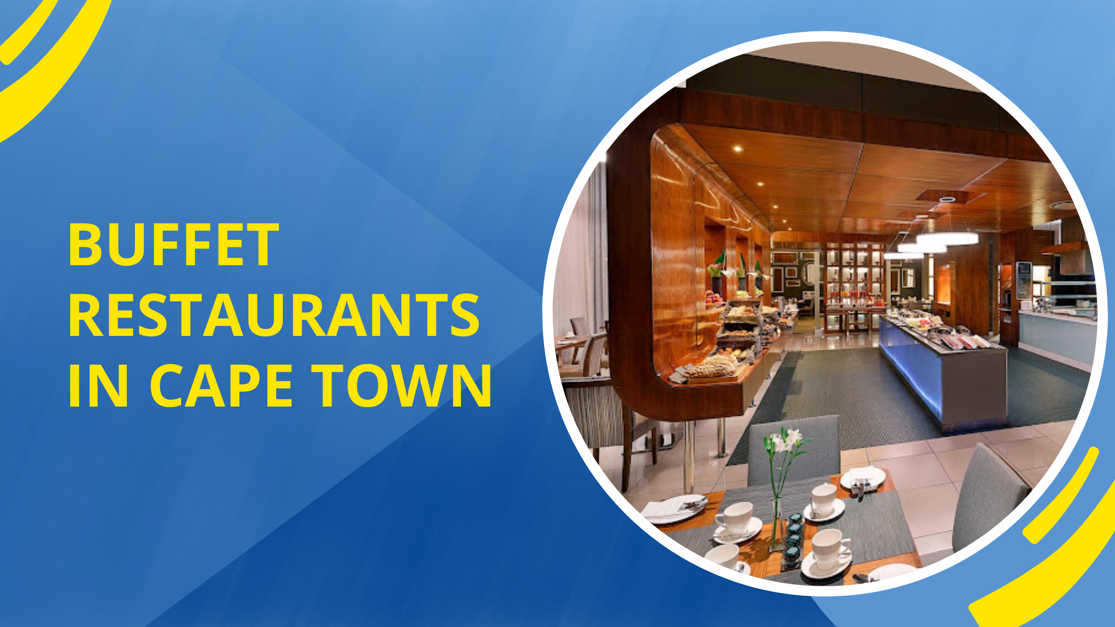 Top 10 Buffet Restaurants In Cape Town
